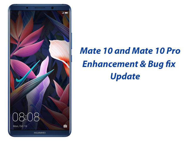 Huawei Mate 10 and Mate 10 Pro Software Update China