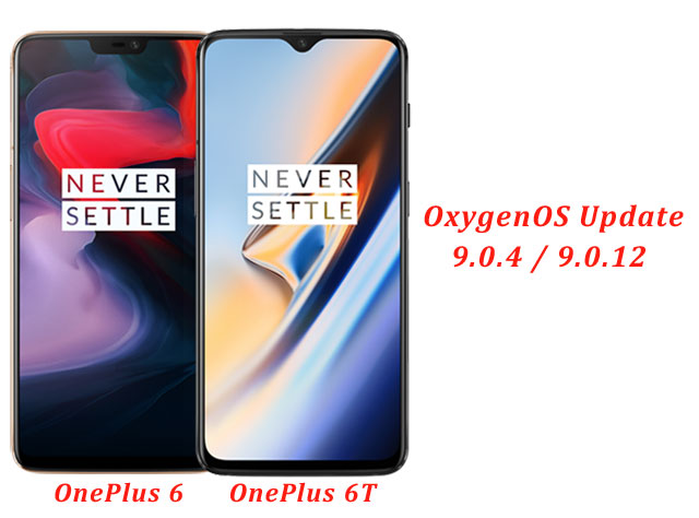 OnePlus 6 and 6T Oxygen OS 9.0.4 and 9.0.12 updates