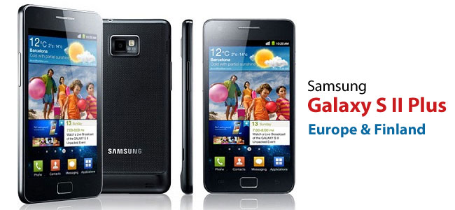 Samsung Galaxy S II Plus now available for â‚¬315 Europe and Finland