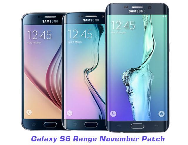 Samsung S6 Range November Patch Canada