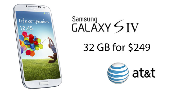 AT&T Sell Samsung Galaxy S4 32 GB for $249 from May 10
