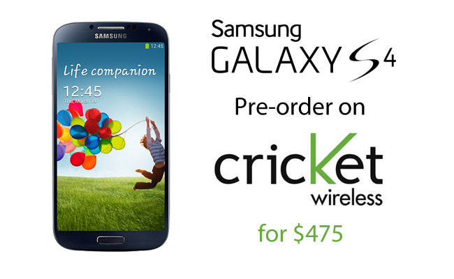 Samsung Galaxy S4 Pre-order on Cricket Carrier in US